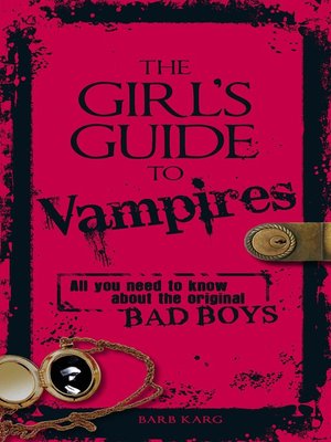 cover image of The Girl's Guide to Vampires